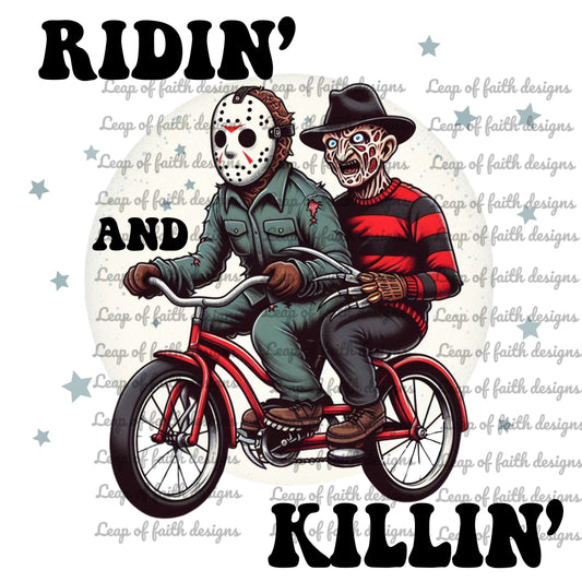 Ridin and killin