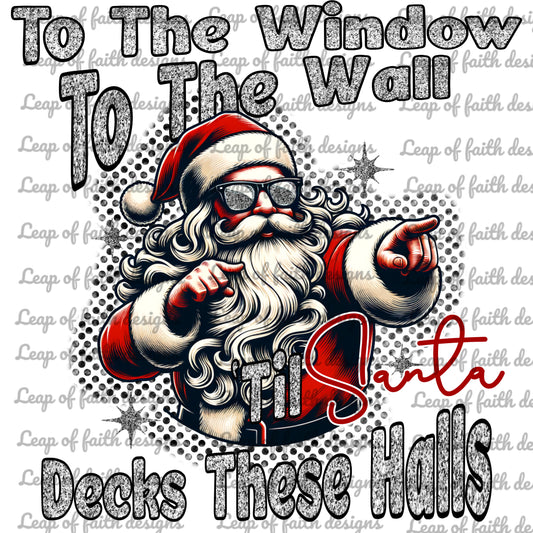 To the window, to the wall santa