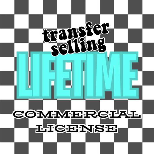 Lifetime commercial license (selling of transfers)