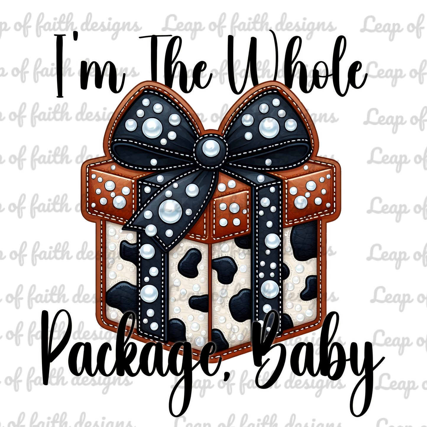 I’m the whole package baby faux leather patch