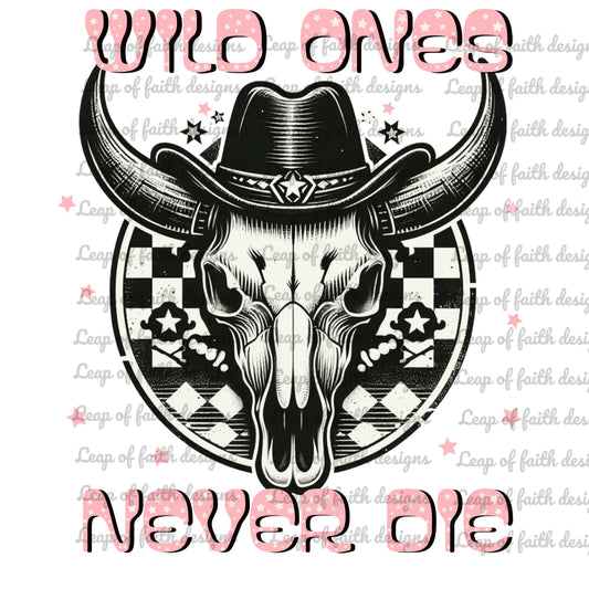 Wild ones never die