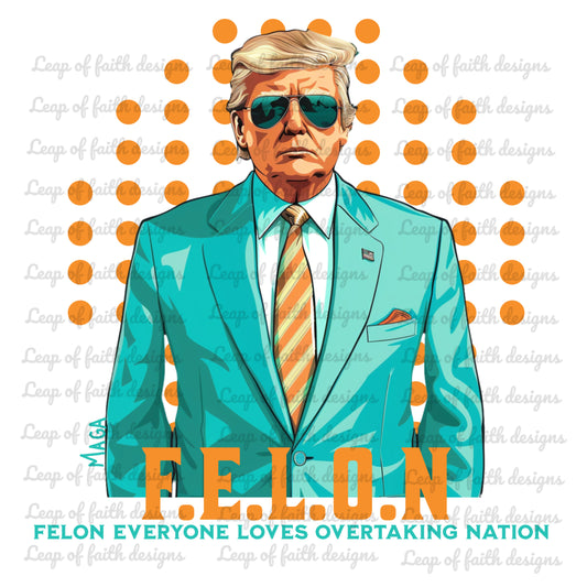 F.E.L.O.N trump turquoise suit