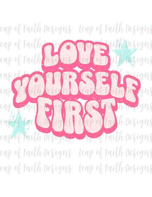 Love yourself first