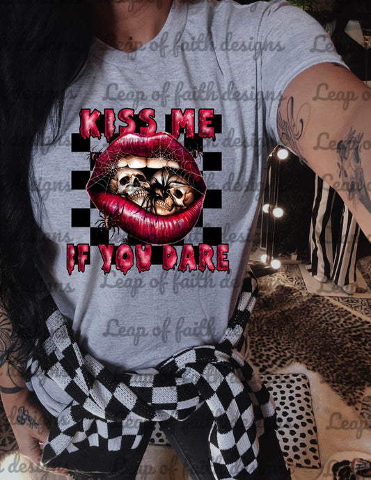 Kiss me if you dare