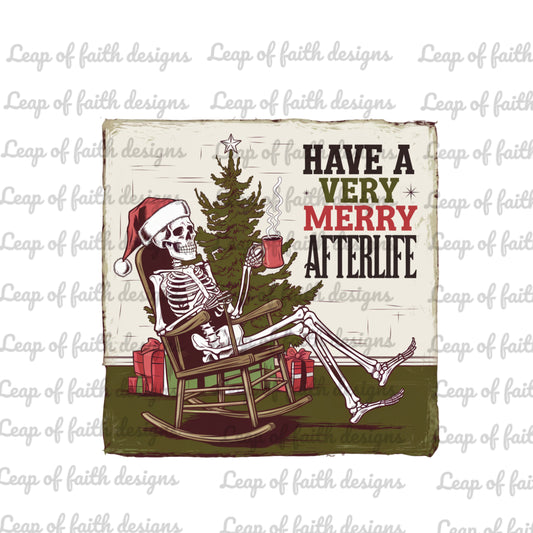 Have a very merry afterlife